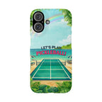 Tropical Let's Play Pickleball phone case by Printify featuring a colorful beach court design for iPhone and Android phones.
