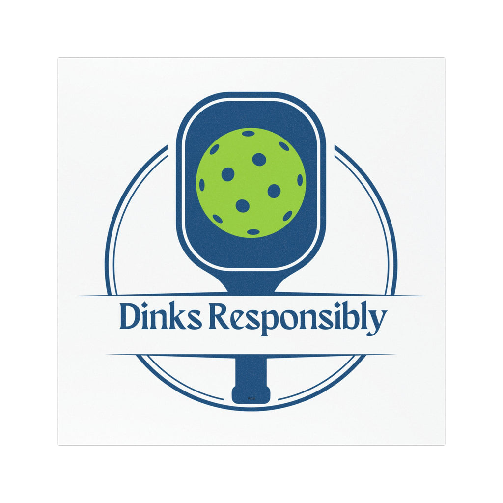 Dinks Responsibly pickleball car magnet, 5x5 inches, printed home decor featuring colorful pickleball graphic on metal surface