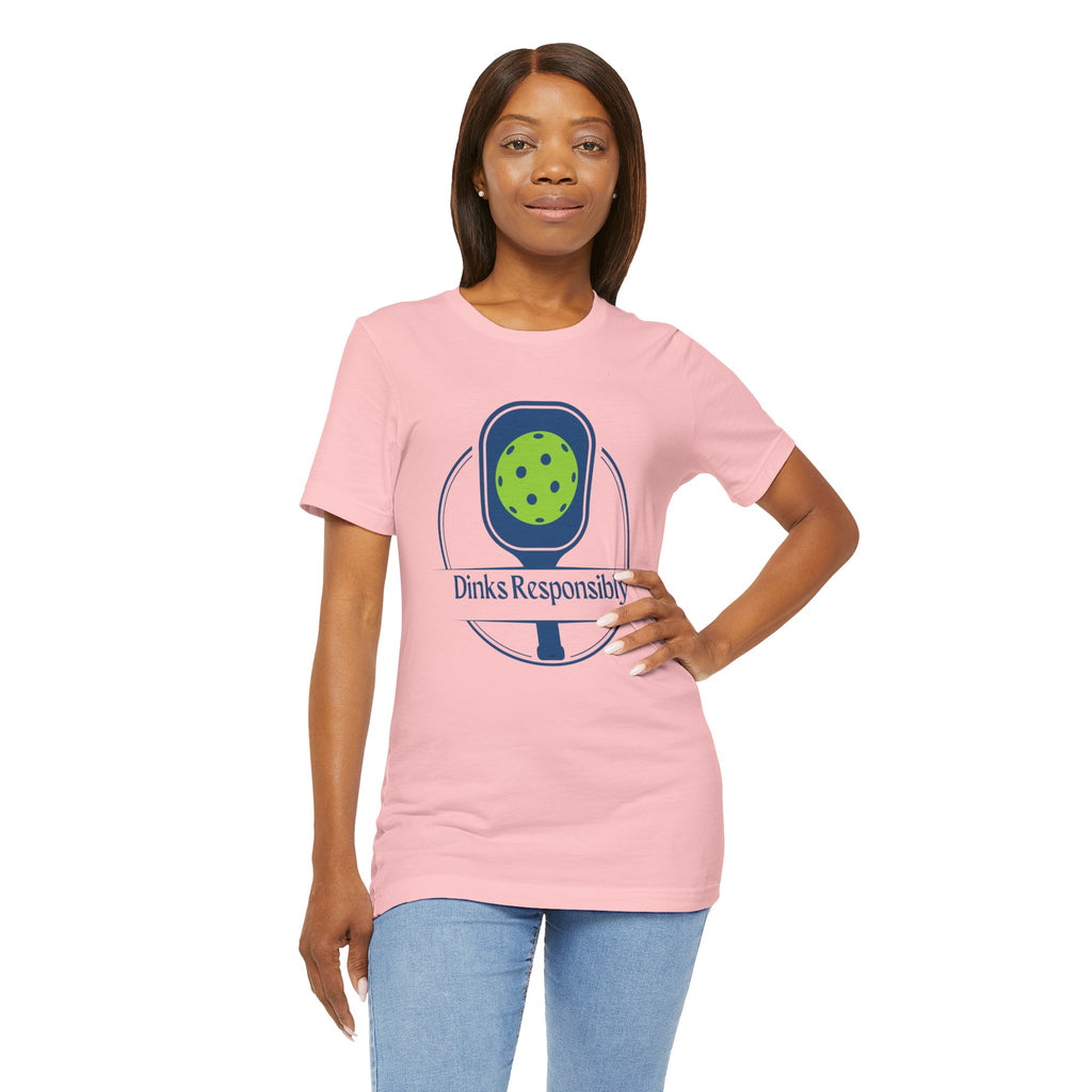 Funny Dinks Responsibly pickleball T-shirt with paddle and ball graphic, casual shirt perfect for pickleball players