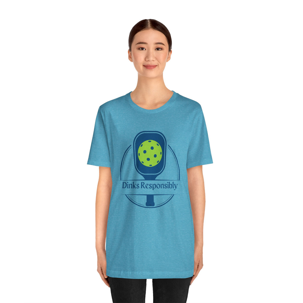 Dinks Responsibly pickleball T-shirt with paddle and ball graphic, fun and casual pickleball shirt by Printify