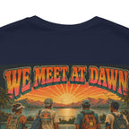 We Meet at Dawn Pickleball T-Shirt — Premium Unisex Lifestyle Tee