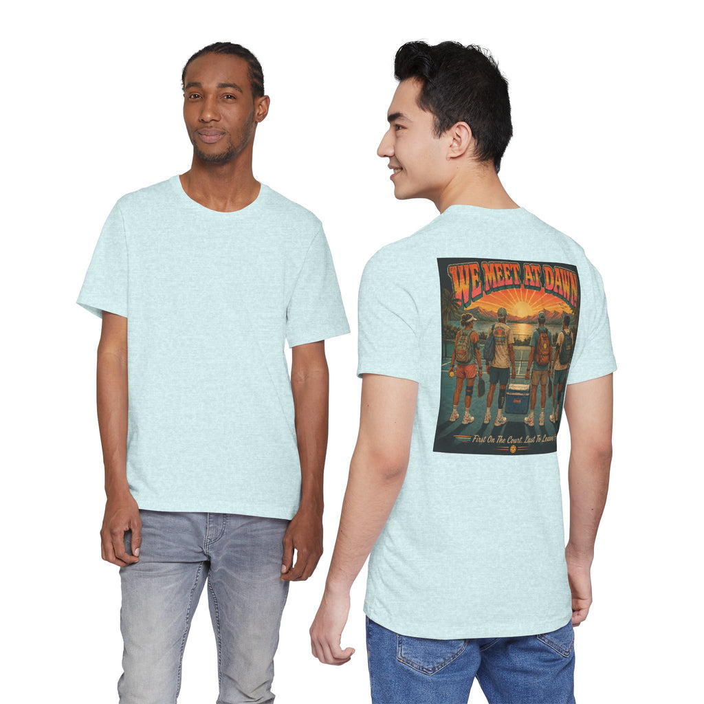 We Meet at Dawn Pickleball T-Shirt — Premium Unisex Lifestyle Tee