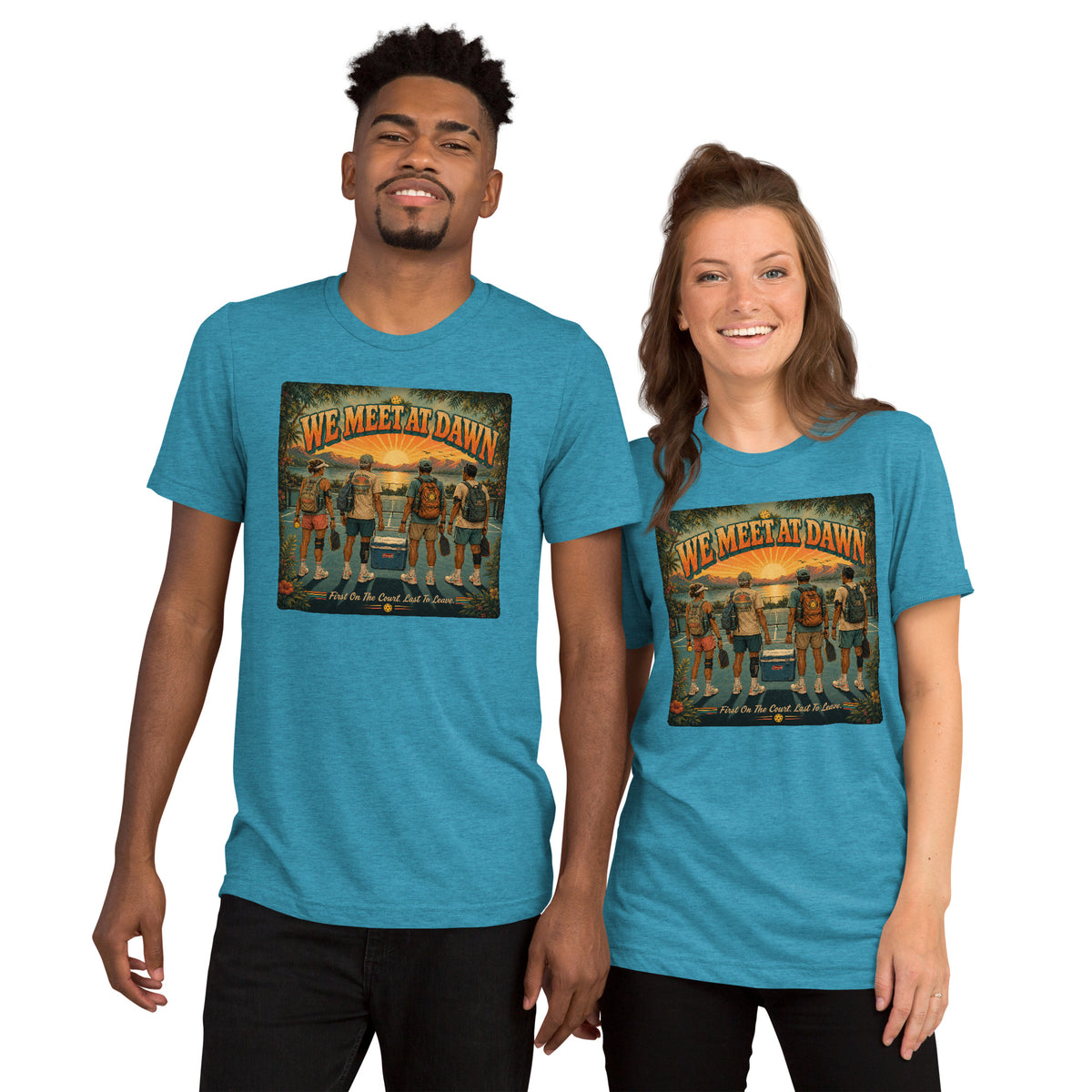 We Meet at Dawn Pickleball T-Shirt - Premium Unisex Lifestyle Tee - Aqua - Front - PeaMacTees