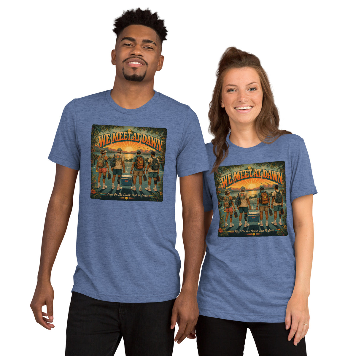 We Meet at Dawn Pickleball T-Shirt - Premium Unisex Lifestyle Tee - Blue - Front - PeaMacTees