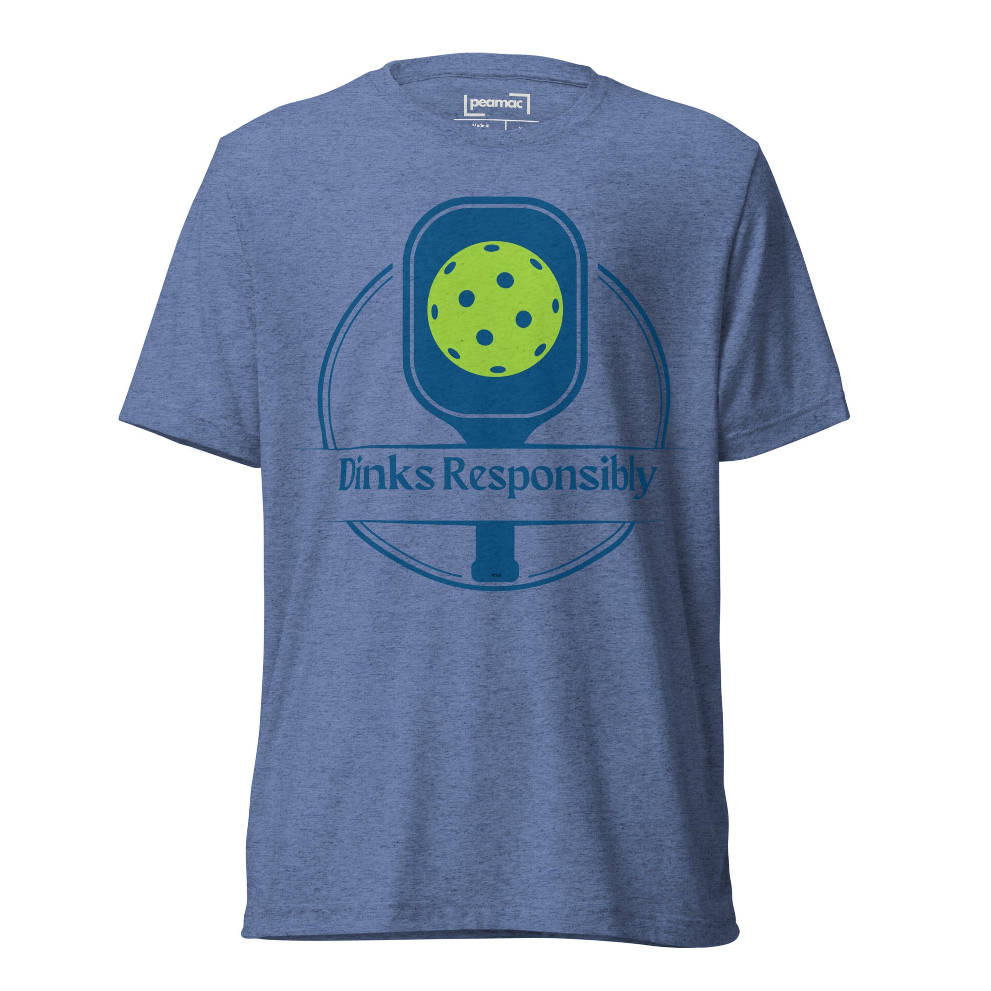 Blue unisex tri-blend pickleball T-shirt with a paddle and ball graphic, featuring the Dinks Responsibly message from PeaMac Pickleball Tees.